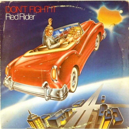 Пластинка Red Rider Don't Fight It